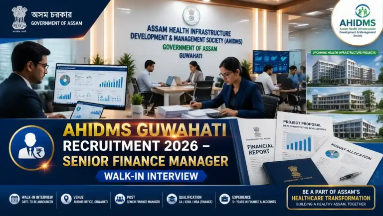 AHIDMS Guwahati Recruitment 2026 Senior Finance Manager Vacancy